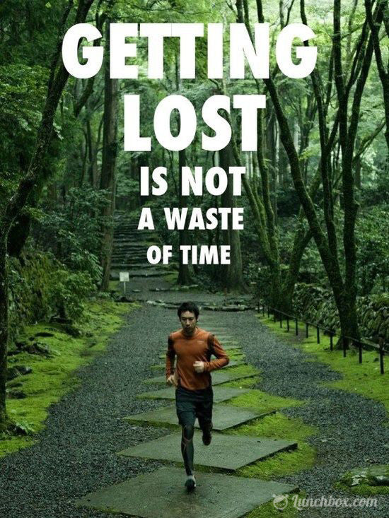 Getting Lost is Not a Waste of Time