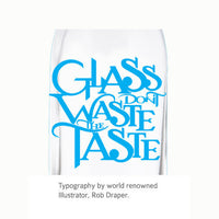 Faucet Face Glass Don’t Waste the Taste Bottle